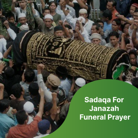Sadaqa For Janazah Funeral Prayer